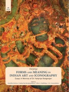 Haripriya: FORMS AND MEANING IN INDIAN ART AND ICONOGRAPHY – Essays in Memory of Dr. Haripriya Rangarajan